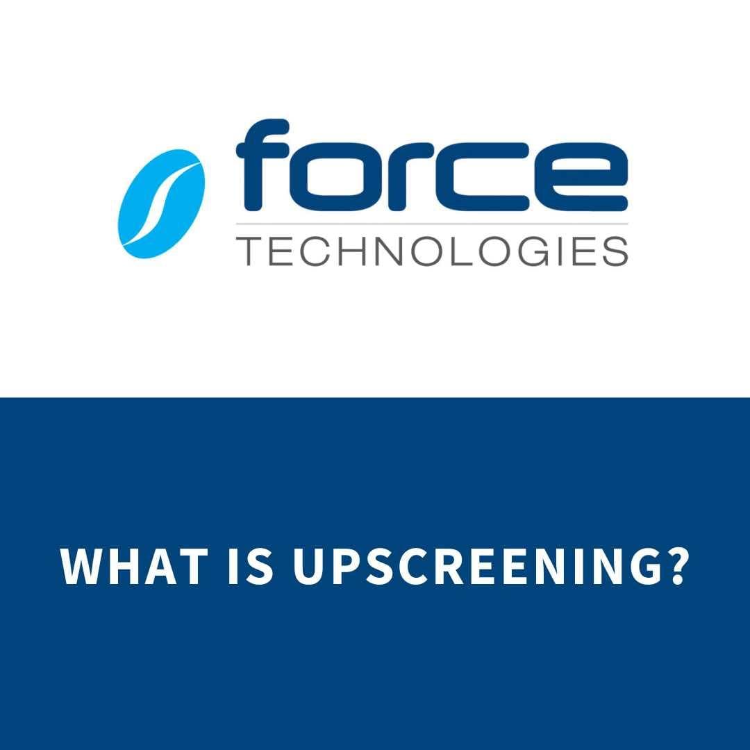 What is Upscreening?
