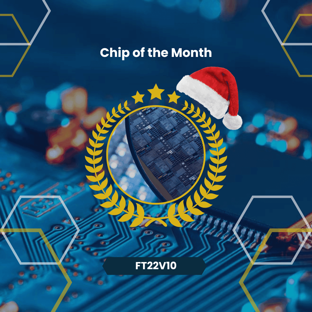 Chip of the Month – FT22V10-
